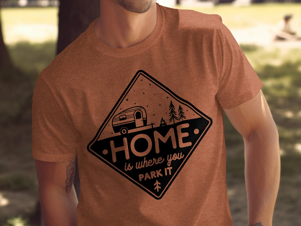 Home Is Where You Park It Camping RV Adventure T-Shirt