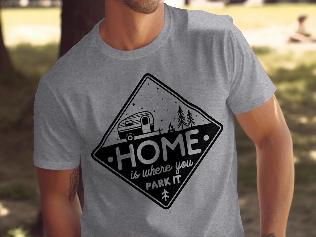 Home Is Where You Park It Camping RV Adventure T-Shirt