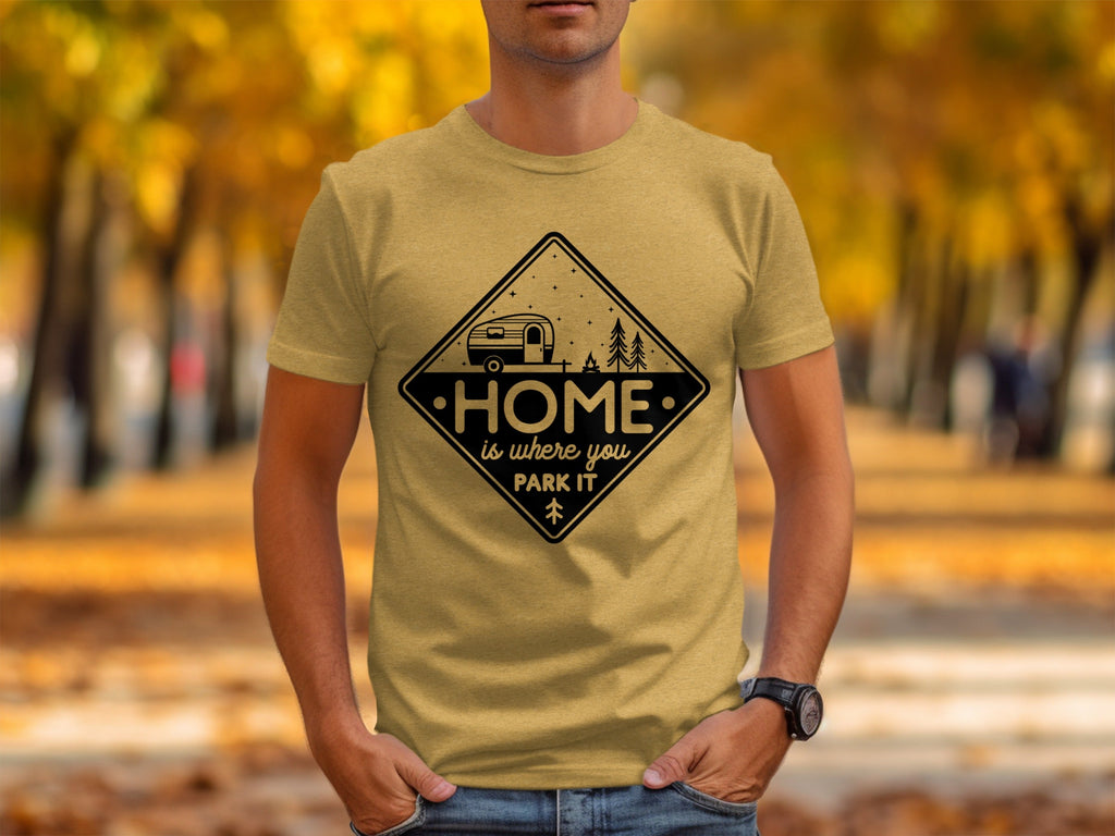 Home Is Where You Park It Camping RV Adventure T-Shirt