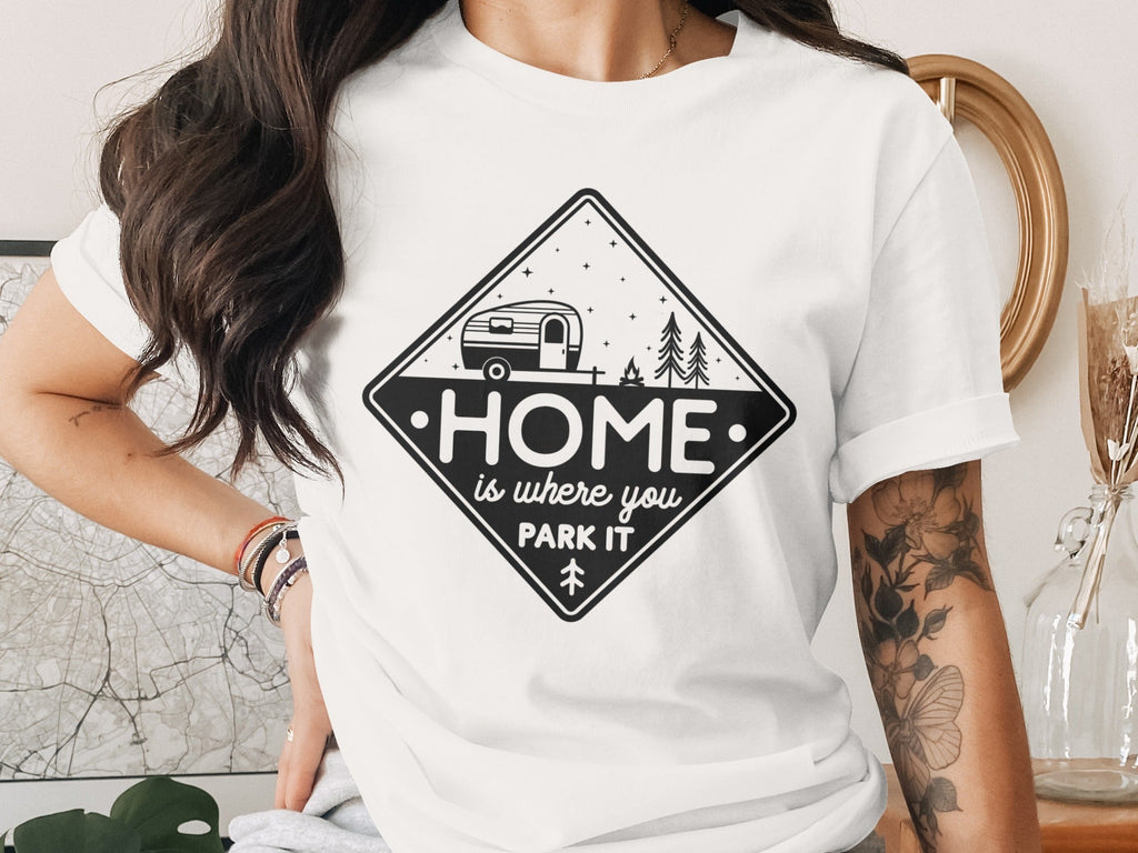 Home Is Where You Park It Camping RV Adventure T-Shirt